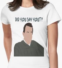 Did You Say Yout? Women's Fitted T-Shirt