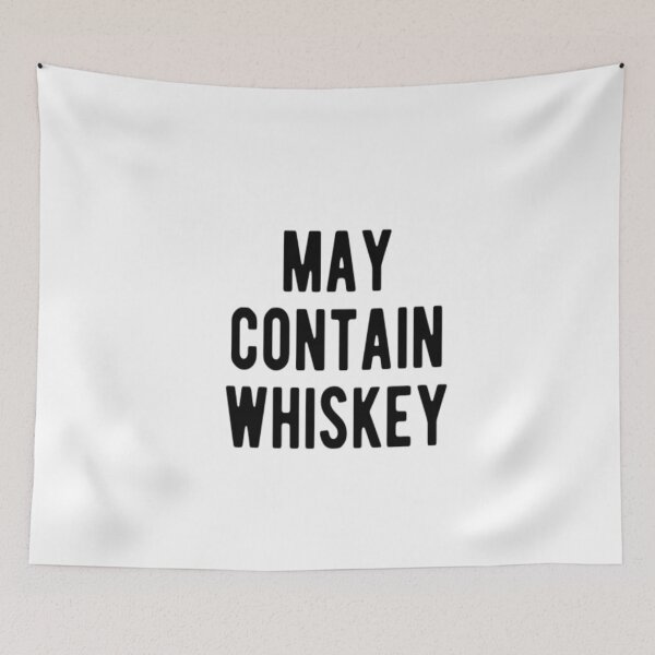 Item preview, May Contain Whiskey designed and sold by CatMonkStudios.