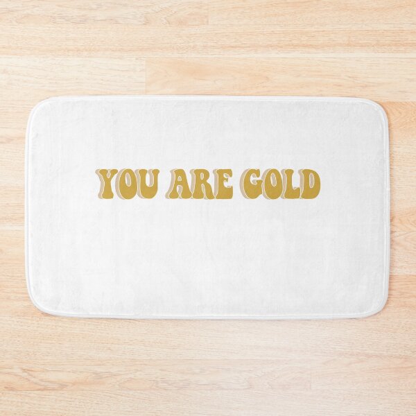 Item preview, you are gold designed and sold by sarahjulwhite.