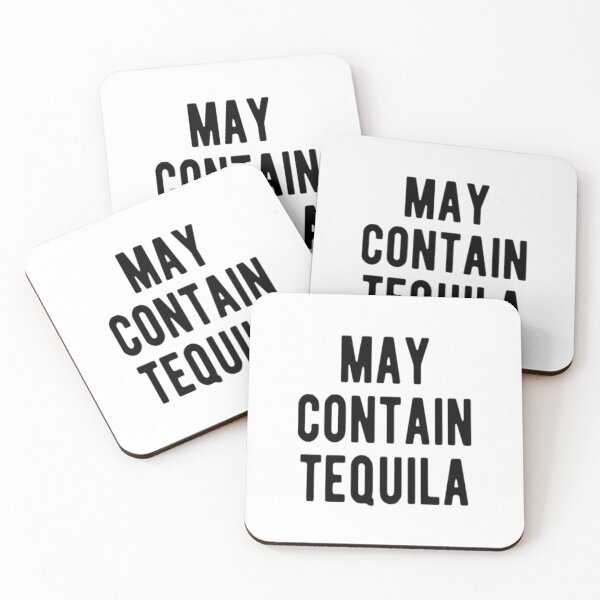 Item preview, May Contain Tequila designed and sold by CatMonkStudios.