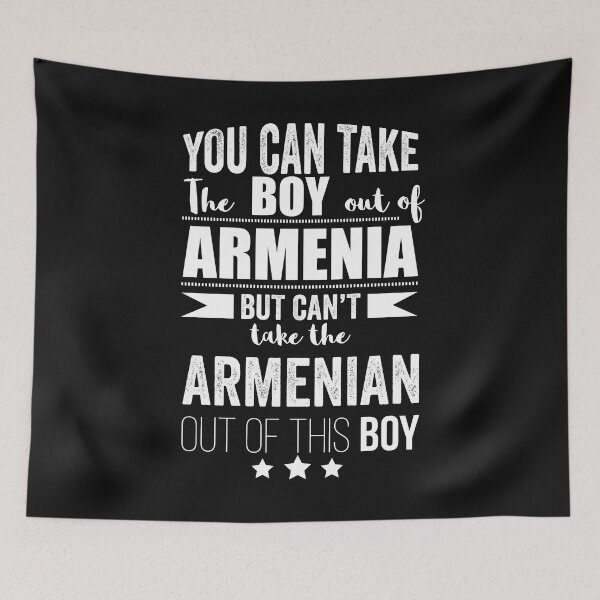 Item preview, Can take the boy out of Armenia but Can't take Armenian the out of the boy designed and sold by losttribe.