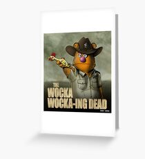 The Wocka Wocka-ing Dead Greeting Card