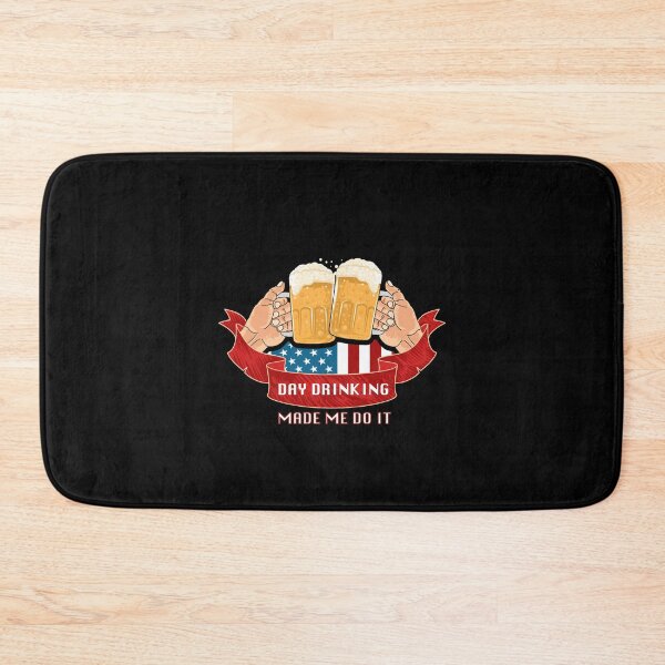 Item preview, Day Drinking Made Me Do It BEER USA designed and sold by Feather of art  ⭐⭐⭐⭐⭐.