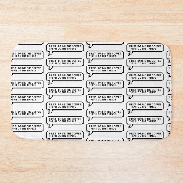 Item preview, First I drink the coffee then I do the things designed and sold by honeysticks.