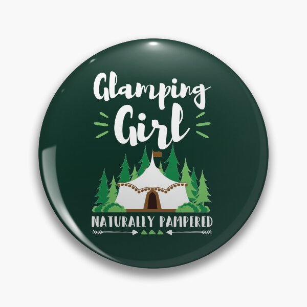 Item preview, Glamping Girl Naturally Pampered Camping designed and sold by jaygo.