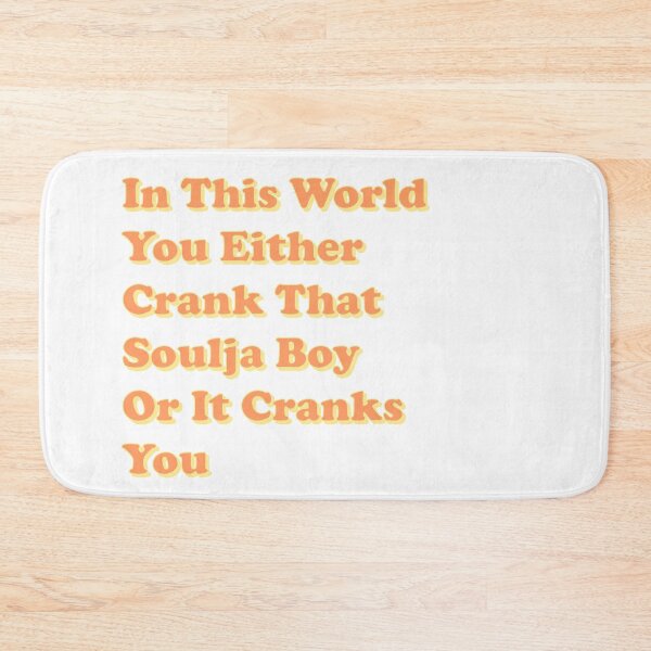 Item preview, Crank That Souja Boy Tweet Retro Typography designed and sold by Freshfroot.