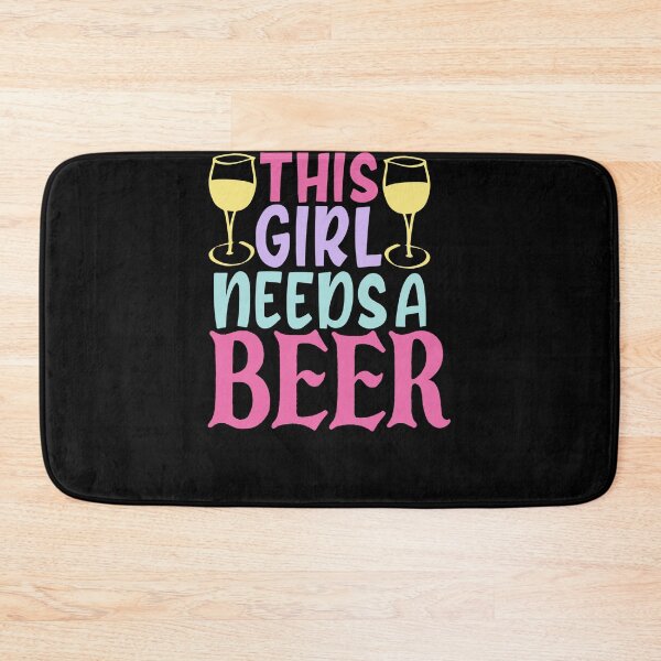 Item preview, This Girl Needs A Beer designed and sold by MoTeesMo.