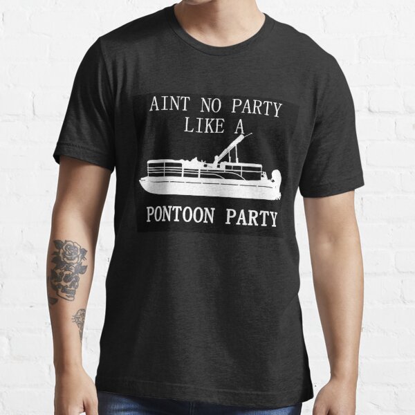 Sorry I'm Late Funny Pontoon Boat Shirts Men's Funny Tshirt Boat