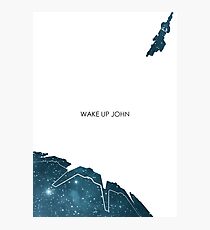 Wake Up John Photographic Print