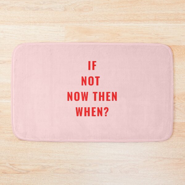 Item preview, If not now then when  designed and sold by Salwa Alshehri.