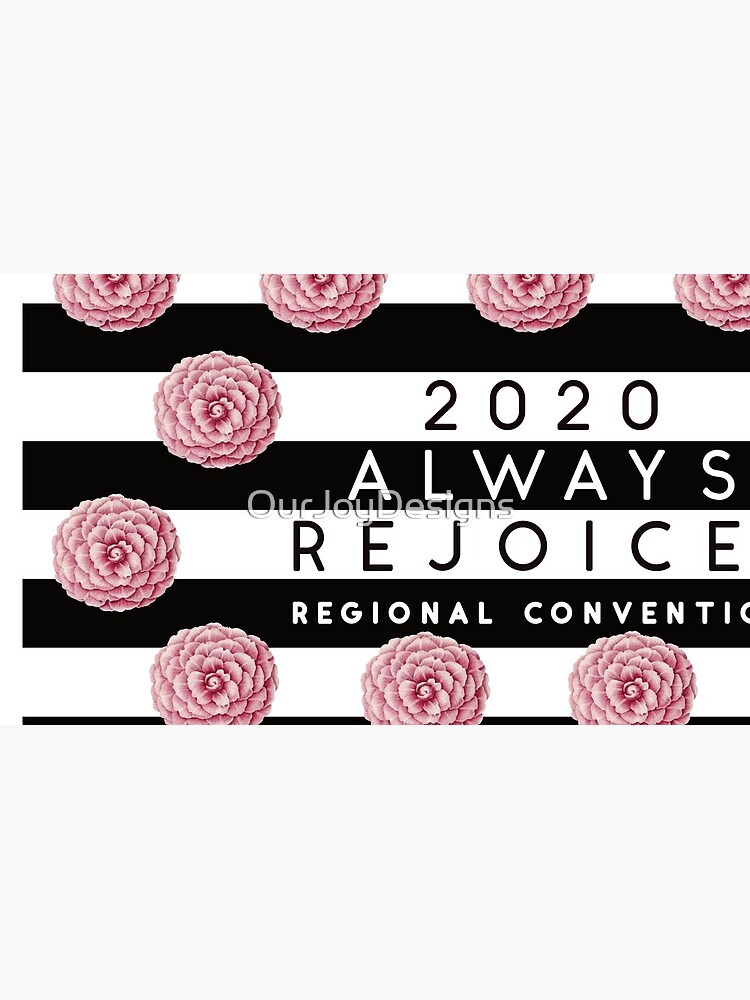 Always Rejoice - Black Stripes and Pink Flowers by OurJoyDesigns