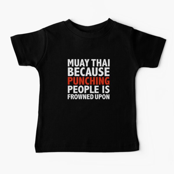 Item preview, Muay thai because punching people is frowned upon designed and sold by losttribe.