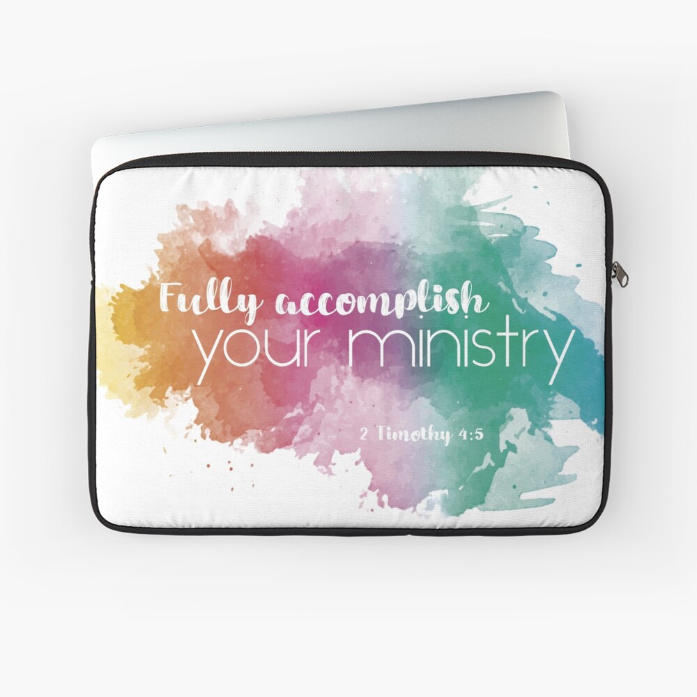 Fully Accomplish Your Ministry - English Laptop Sleeve