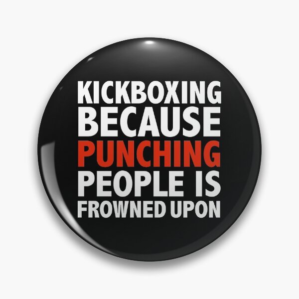 Item preview, Kickboxing because punching people is frowned upon kickbox designed and sold by losttribe.