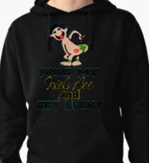 ★ټKiss My Irish Ass and Get Lucky Hilarious Clothing & Stickersټ★ Pullover Hoodie