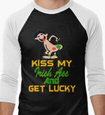 ★ټKiss My Irish Ass and Get Lucky Hilarious Clothing & Stickersټ★ Men's Baseball ¾ T-Shirt
