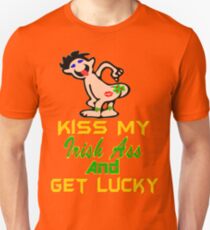 ★ټKiss My Irish Ass and Get Lucky Hilarious Clothing & Stickersټ★ Unisex T-Shirt