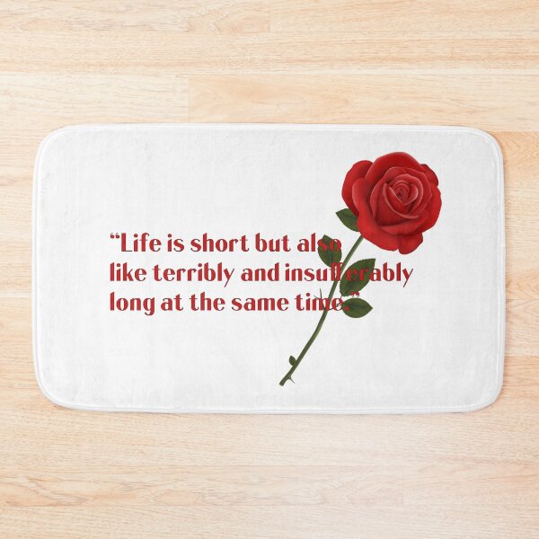 Item preview, Life Is Short But Also Like Terribly and Insufferably Long At The Same Time - Flower Design Quotes Gifts designed and sold by yeknow.