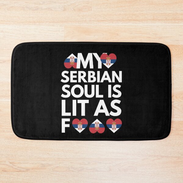 Item preview, My Serbian Soul is Lit AF designed and sold by HelloFromAja.