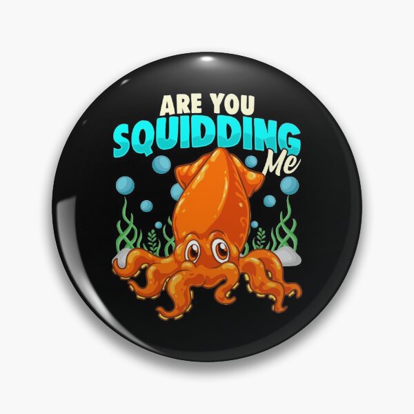 Item preview, Cute & Funny Are You Squidding Me Joke Squid Pun designed and sold by perfectpresents.