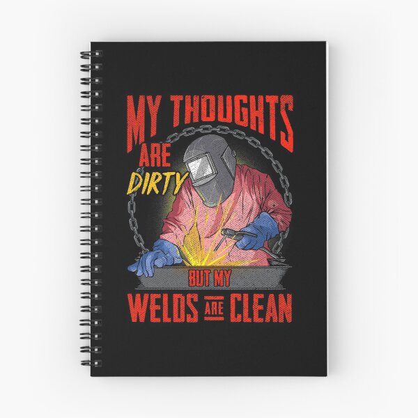 Item preview, Funny My Thoughts Are Dirty But My Welds Are Clean designed and sold by perfectpresents.