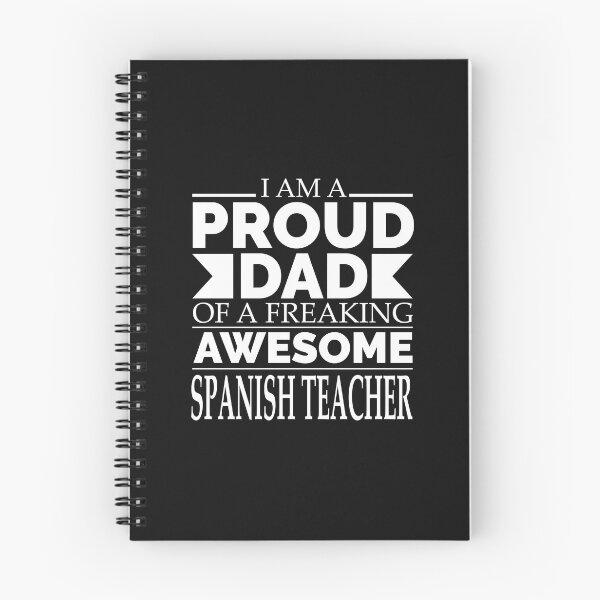 Item preview, Proud Dad of an awesome Spanish Teacher designed and sold by losttribe.