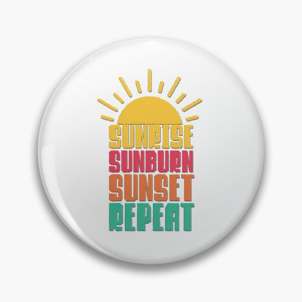 Item preview, sunrise sunburn sunset repeat designed and sold by MonteGrosso.