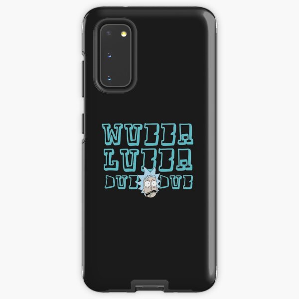 Rick and Morty (wubba lubba dub dub) Samsung Galaxy Tough Case
