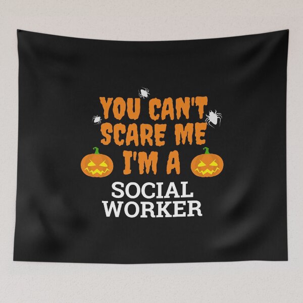 Item preview, Can't scare me  I'm a  social worker Halloween designed and sold by losttribe.