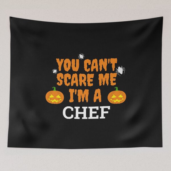 Item preview, Can't scare me  I'm a chef Halloween designed and sold by losttribe.