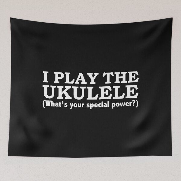 Item preview, UKULELE Player What’s your special power designed and sold by losttribe.