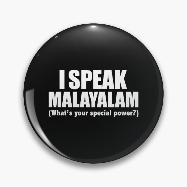 Item preview, I SPEAK MALAYALAM What’s your special power designed and sold by losttribe.