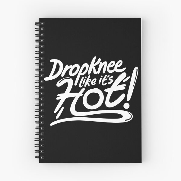 Item preview, Drop Knee Like It's Hot! - Climbing Pun designed and sold by Tom Napper Design.
