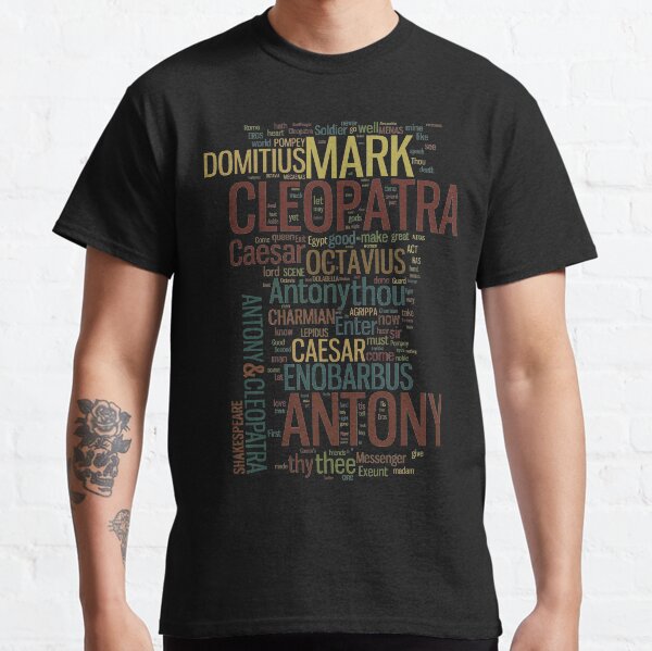Shakespeare's Antony & Cleopatra Word Play Classic T-Shirt