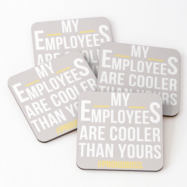 Item preview, cool"MY EMPLOYEES ARE BETTER THAN YOURS"designe designed and sold by Best-art.