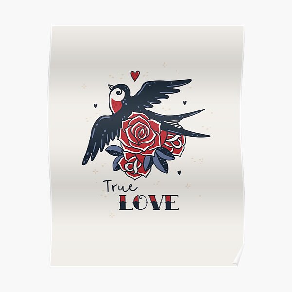 True Love | Impression de tatouage old school | Hirondelle et roses Poster