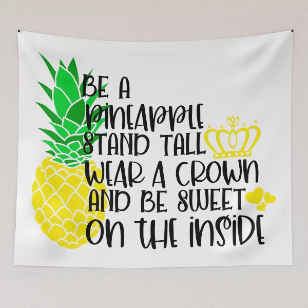 Item preview, Be a pineapple stand tall wear a crown and be sweet on the inside designed and sold by purpleblobart.