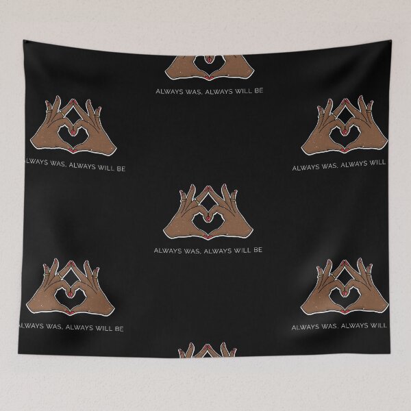 Item preview, Always Was Always Will Be designed and sold by BetterDesigns4U.