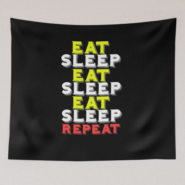 Item preview, Eat Sleep Repeat Daily Funny designed and sold by Imutobi.