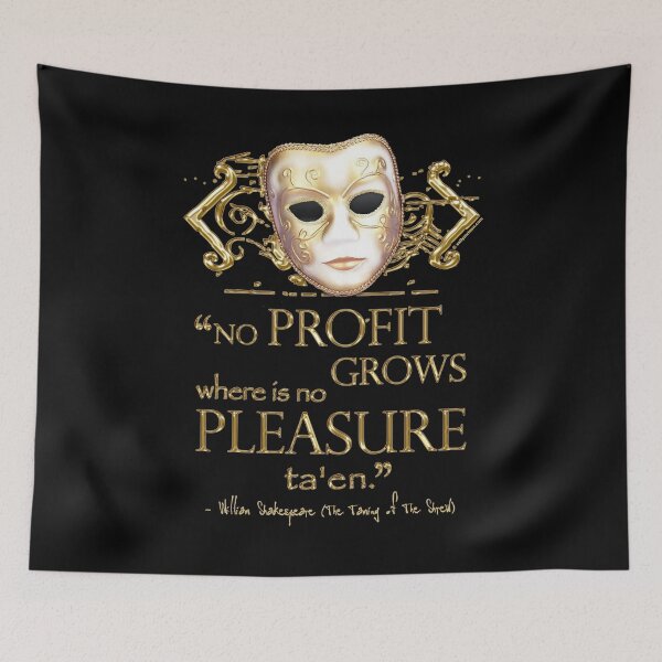 Item preview, Shakespeare The Taming of the Shrew Pleasure Quote designed and sold by Styled Vintage.