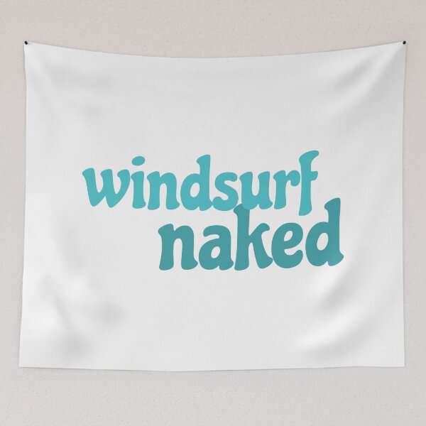 Item preview, Windsurf Naked (Classic) designed and sold by asmo9.