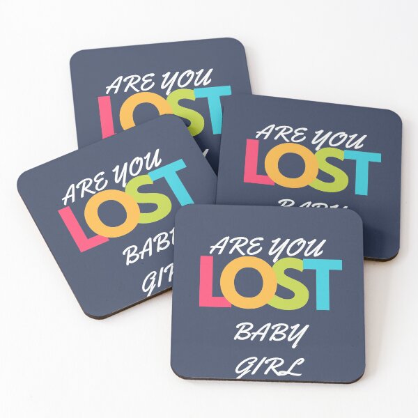 Item preview, Are You Lost Babygirl designed and sold by himamshu.