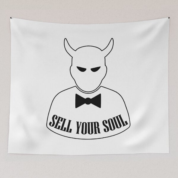 Item preview, Sell Your Soul designed and sold by artpirate.