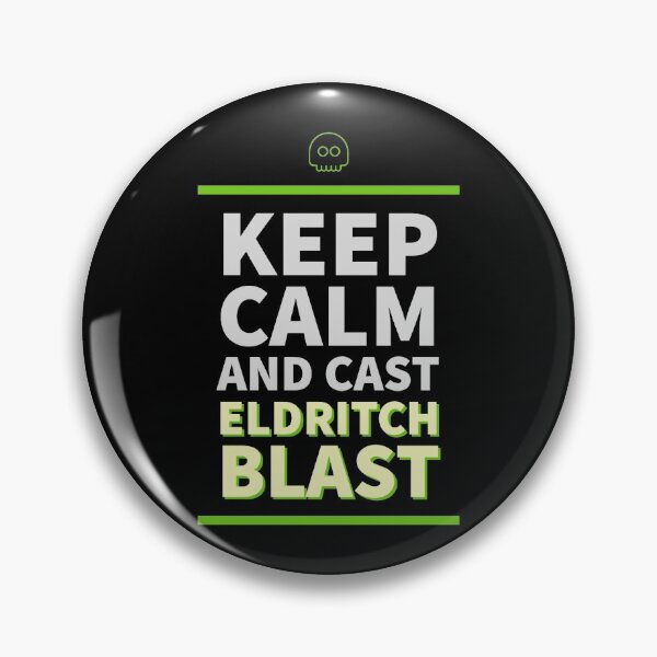 Item preview, Warlocks keep calm and cast eldritch blast designed and sold by Figmenter.