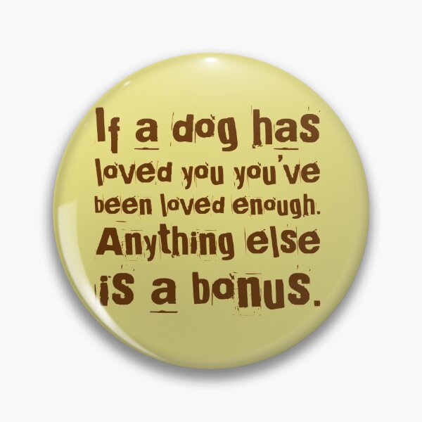 Item preview, If a dog has loved you - home and wear designed and sold by Cherrycolour.
