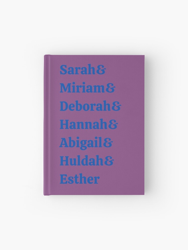 Cuaderno De Tapa Dura Los Nombres De Las Mujeres Profetas Judias De La Biblia En Azul De Jmmjudaica Redbubble