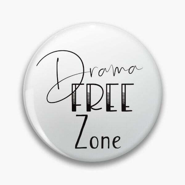 Item preview, Drama Free Zone designed and sold by seagullz.