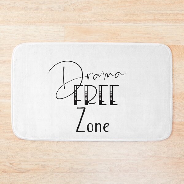 Item preview, Drama Free Zone designed and sold by seagullz.