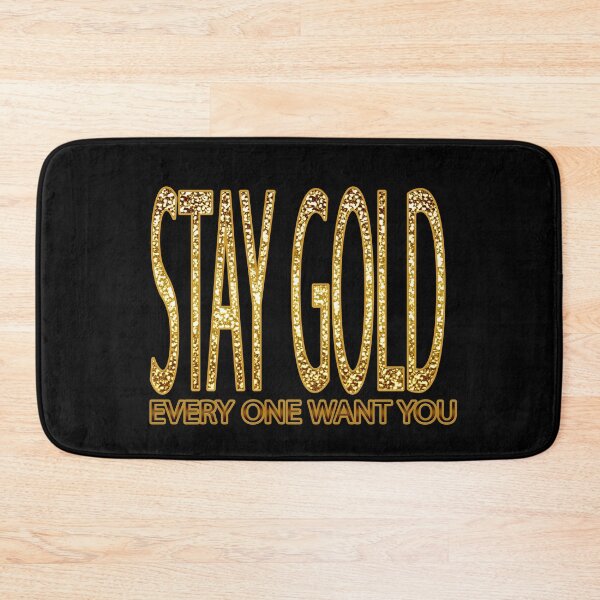 Item preview, stay gold every one want you designed and sold by diab diab.