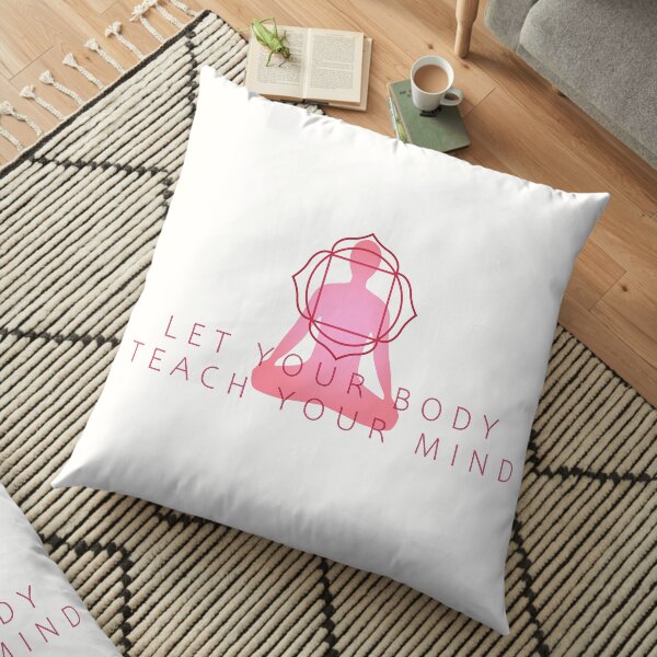 let your body teach your mind, yoga lovers, inhale exhale repeat, breath Floor Pillow